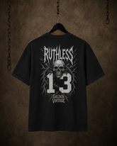 Ruthless - Heavy T-Shirt (220GSM)